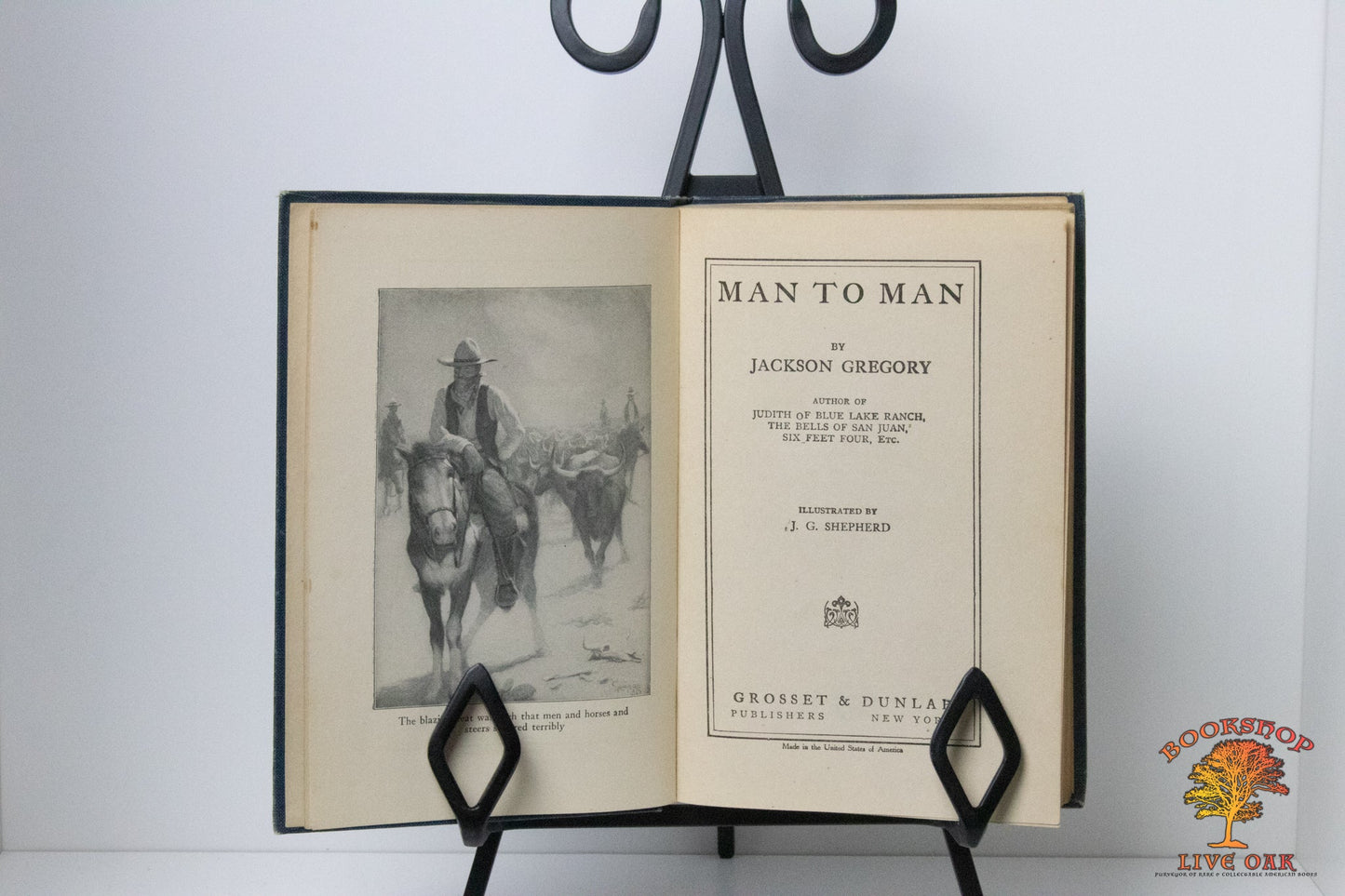 Man to Man Jackson Gregory Illustrated by J. G. Shepherd