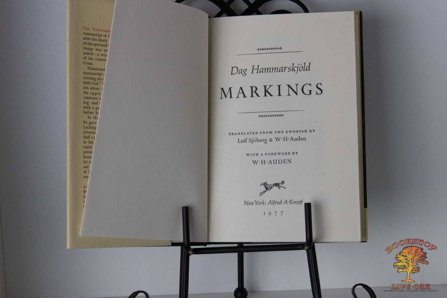 Markings Dag Hammarskjold translated from the Swedish by Leif Sjoberg & W. H. Auden with a foreward by W. H. Auden