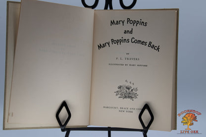 Mary Poppins and Mary Poppins Comes Back; P. L. Travers Illustrated by Mary Shepard