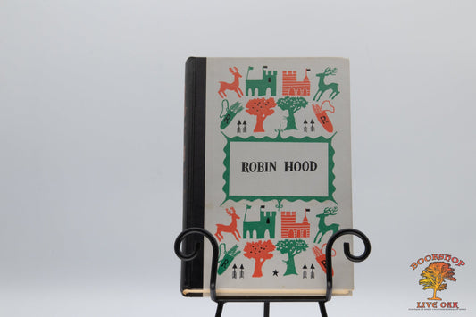 The Merry Adventures of Robin Hood; Written and Illustrated by Howard Pyle