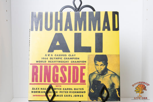 Muhammad Ali Ringside Compiled and Edited by John Miller and Aaron Kenedi Introduction by James Earl Jones