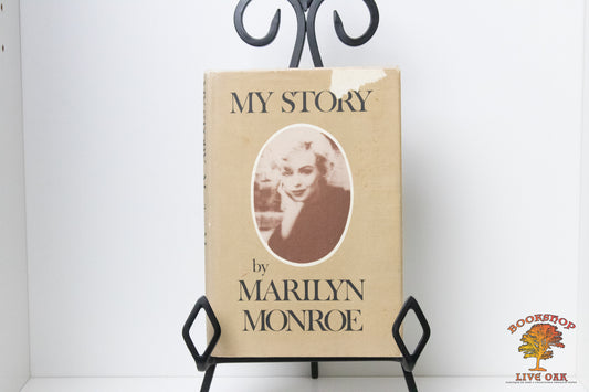 My Story by Marilyn Monroe Marilyn Monroe