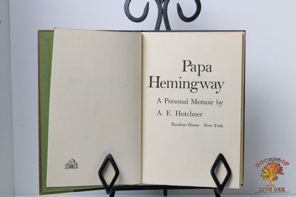 Papa Hemingway A. E. Hotchner