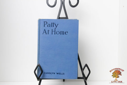 Patty At Home; Carolyn Wells