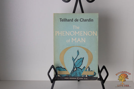 The Phenomenon of Man Teilhard de Chardin