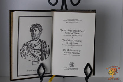 Plato The Apology, Phaedo, and Crito of Plato The Golden Sayings of Epictetus The Meditations of Marcus Aurelius Edited by Charles W. Eliot