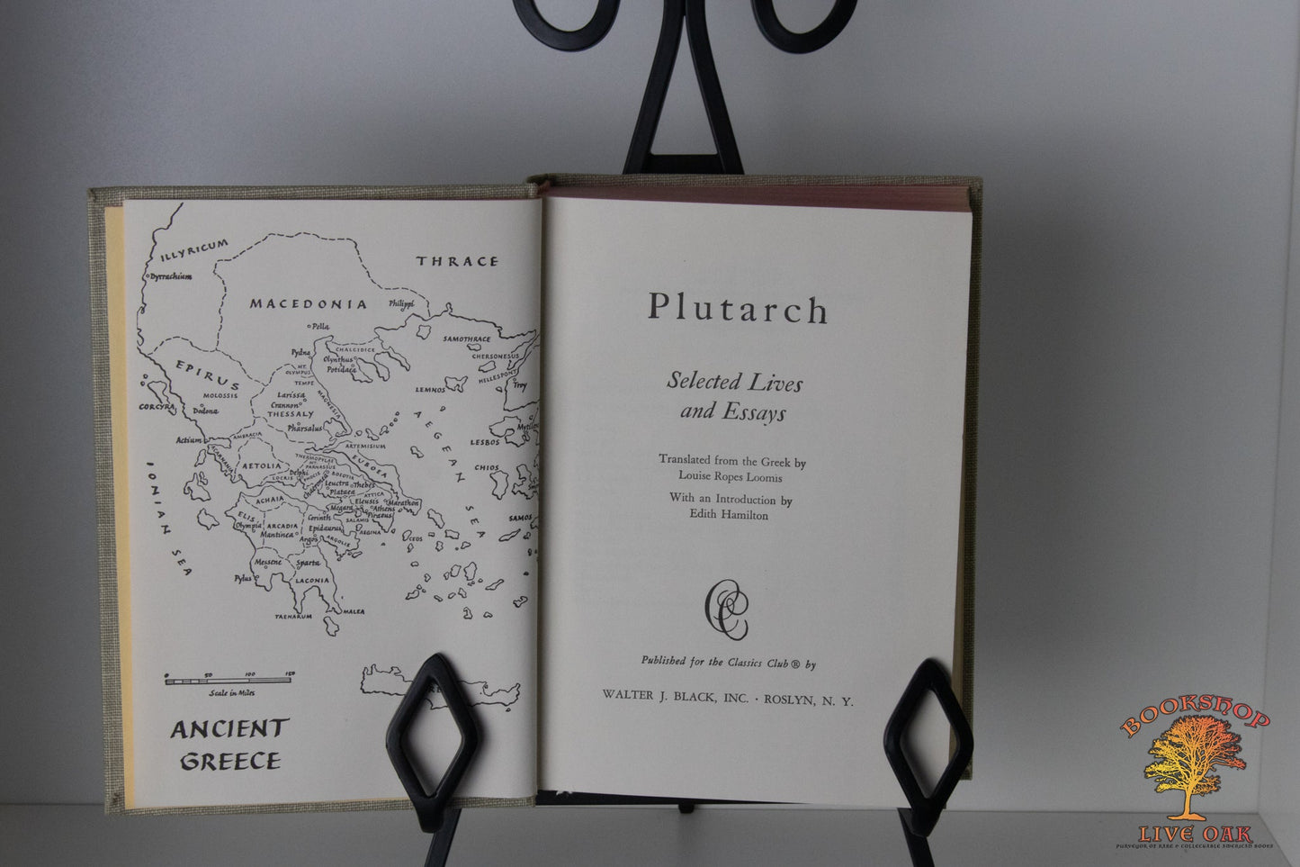 Plutarch Selected Lives and Essays Translated by Louise Ropes Loomis Introduction by Edith Hamilton