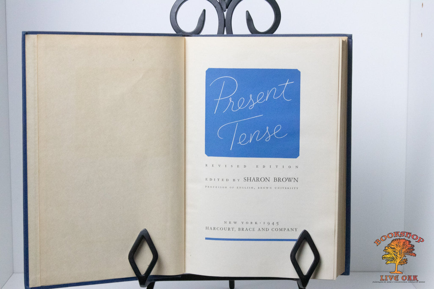 Present Tense; Edited by Sharon Brown Professor of English Brown University