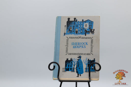 Sherlock Holmes; Sir Arthur Conan Doyle Illustrated by Richard M. Powers