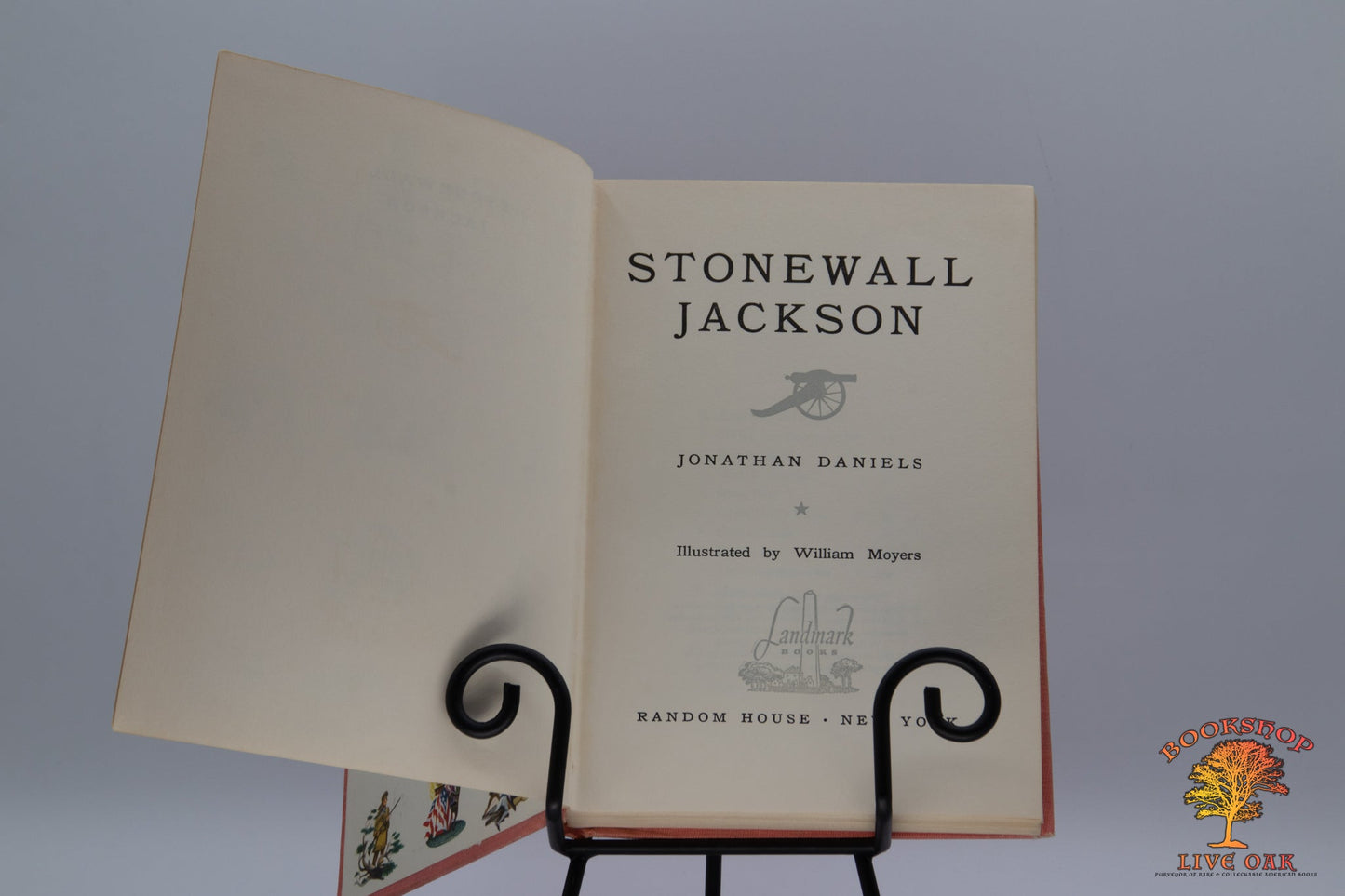 Stonewall Jackson; Jonathan Daniels Illustrated by William Moyers