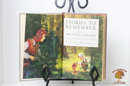 Stories to Remember Volume 1; Thomas B. Costain and John Beecroft Illustrated by Martha Sawyers and William Reusswig