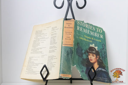 Stories to Remember Volume 1; Thomas B. Costain and John Beecroft Illustrated by Martha Sawyers and William Reusswig