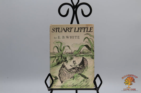 Stuart Little; E. B. White Pictures by Garth Williams