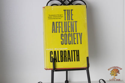 The Affluent Society John Kenneth Galbraith