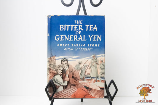 The Bitter Tea of General Yen; Grace Zaring Stone Illustrated by Barbara Macfarlane