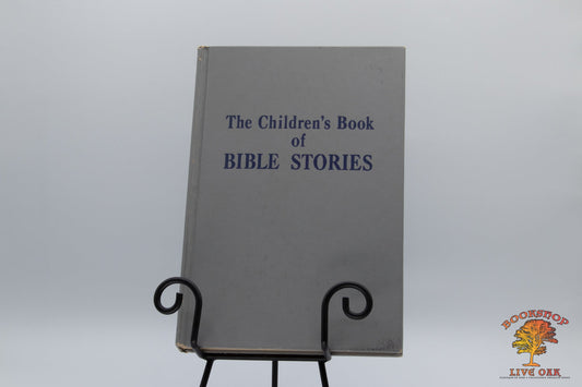 The Children's Book of Bible Stories; Unknown