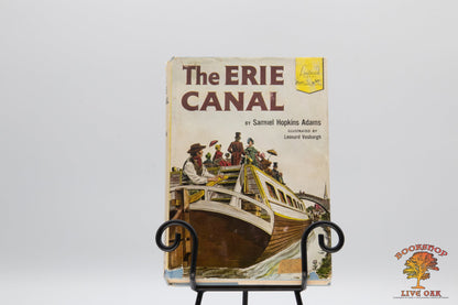 The Erie Canal; Samuel Hopkins Adams Illustrated by Leonard Vosburgh