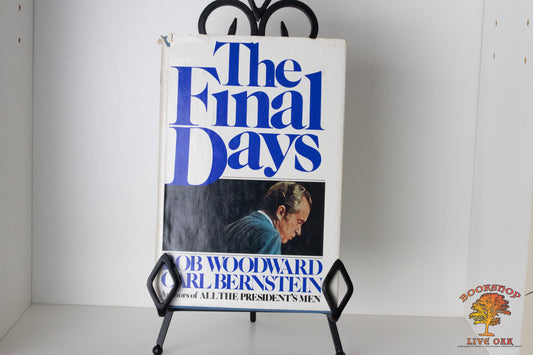 The Final Days Carl Bernstein Bob Woodward