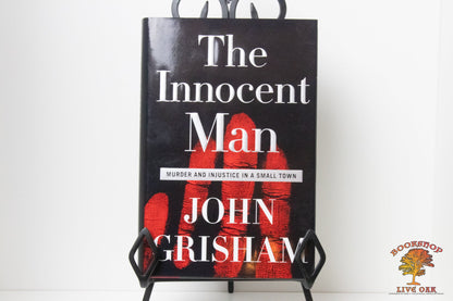 The Innocent Man; John Grisham