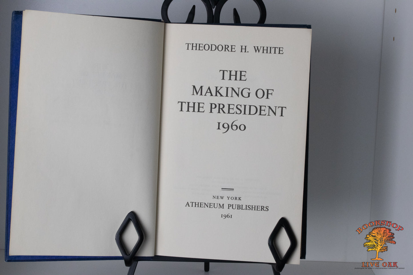 The Making of the President 1960 Theodore H. White