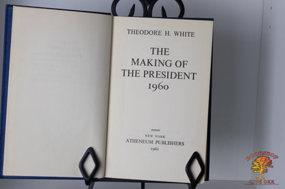 The Making of the President 1960 Theodore H. White