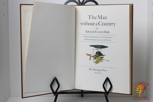 The Man Without a Country; Edward Everett Hale Illustrations by Edward A. Wilson