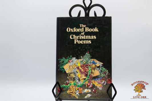 The Oxford Book of Christmas Poems; edited by Michael Harrison and Christopher Stuart-Clark