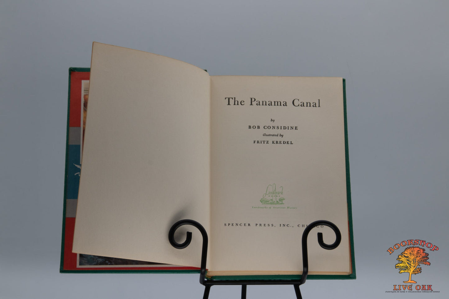 The Panama Canal; Bob Considine Illustrated by Fritz Kredel