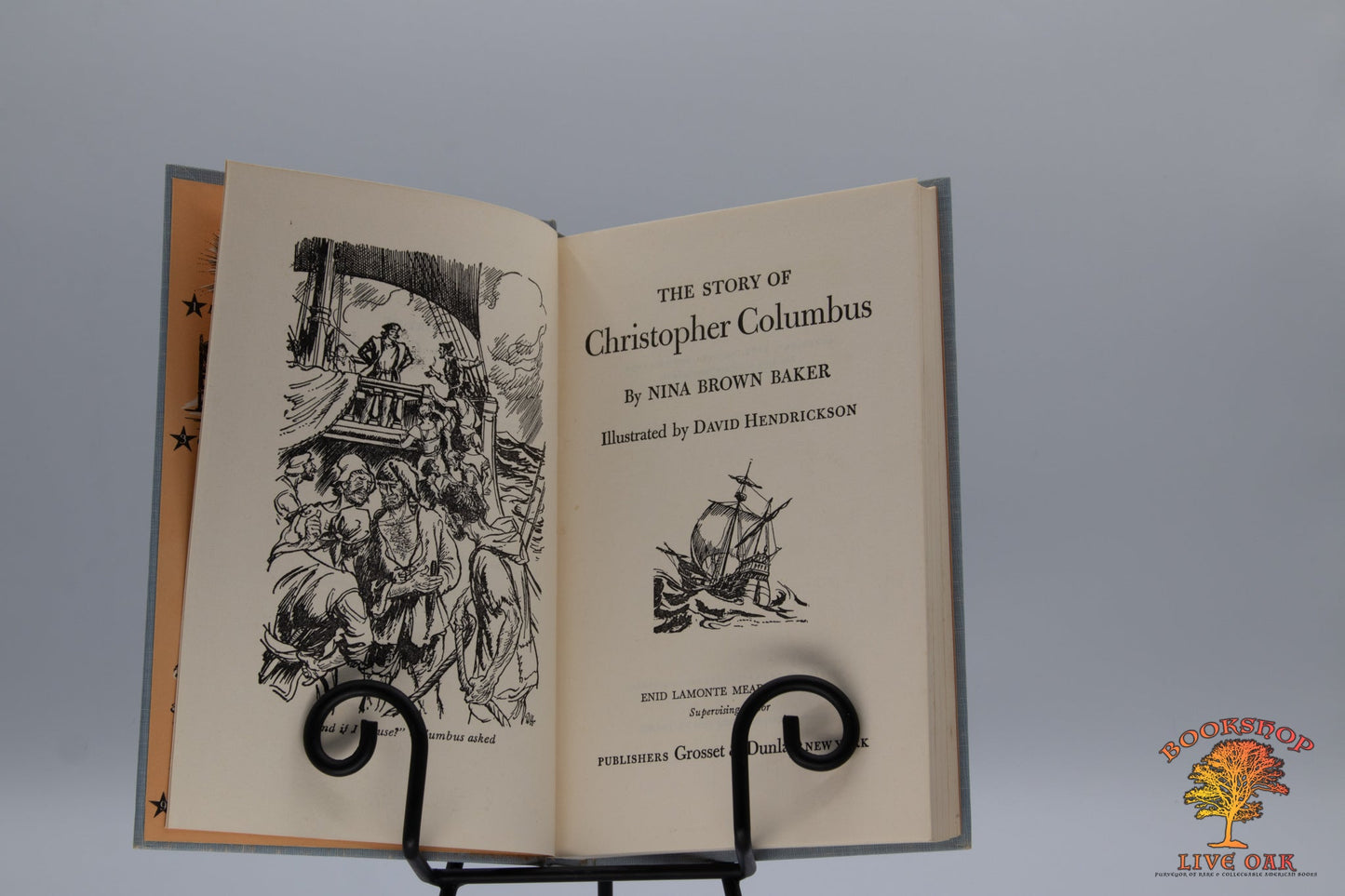 The Story of Christopher Columbus; Nina Brown Baker with Illustrations by David Hendrickson