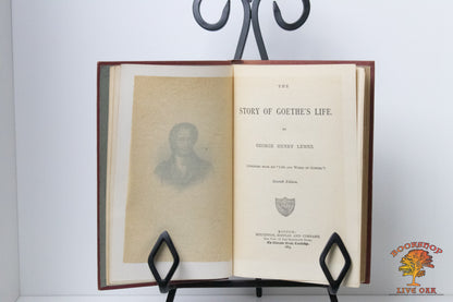 The Story of Goethe's Life George Henry Lewes