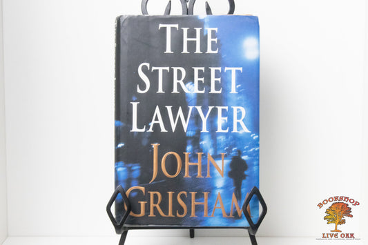 The Street Lawyer; John Grisham