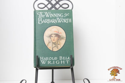 The Winning of Barbara Worth; Harold Bell Wright