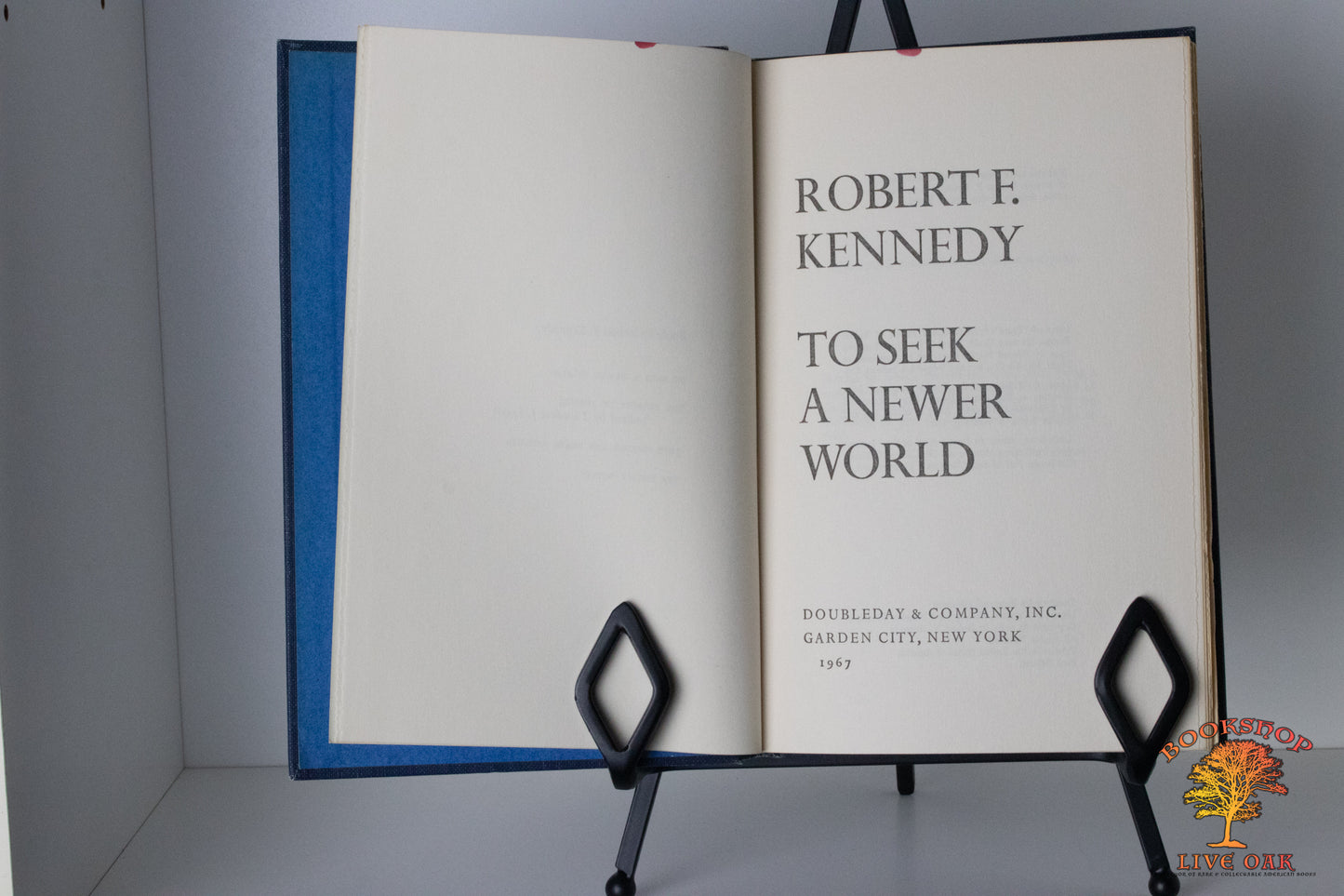 To Seek A Newer World Robert F. Kennedy