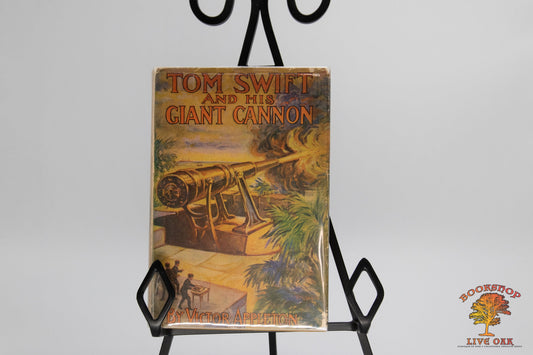Tom Swift And His Giant Canon; Victor Appleton
