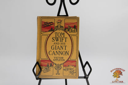 Tom Swift And His Giant Canon; Victor Appleton