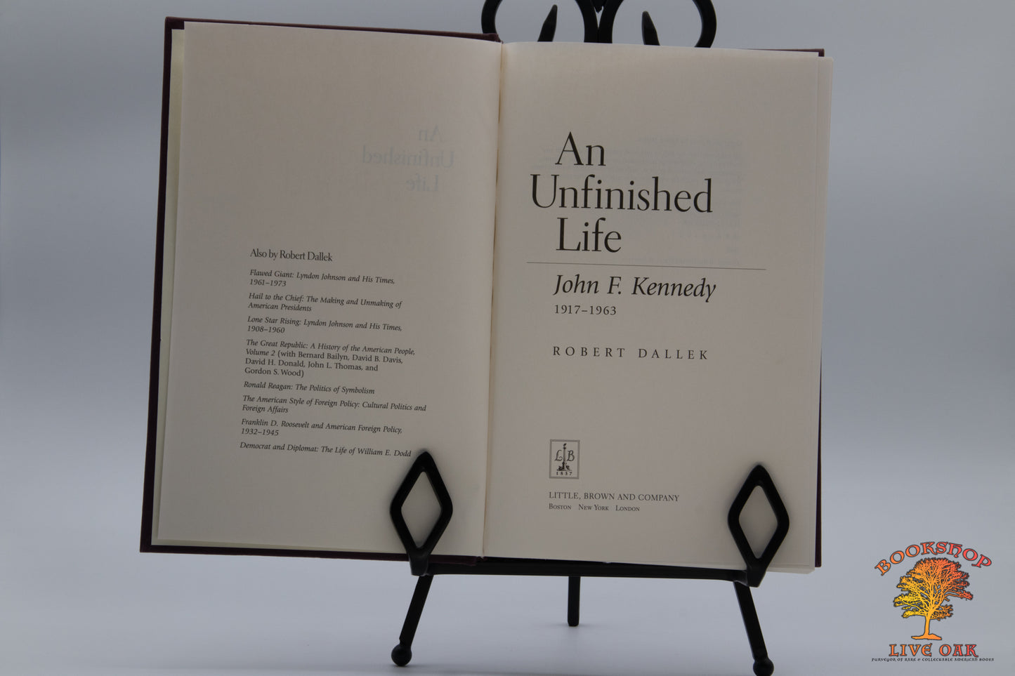 An Unfinished Life John F. Kennedy 1917-1963 Rober Dallek