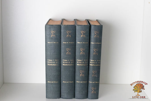 Complete Set Volumes One , Two, Three, and Four of The World of Mathematics A small library of the literature of mathematics from A'h-mose the Scribe to Albert Einstein, presented witrh commentaries and notes by James R. Newman