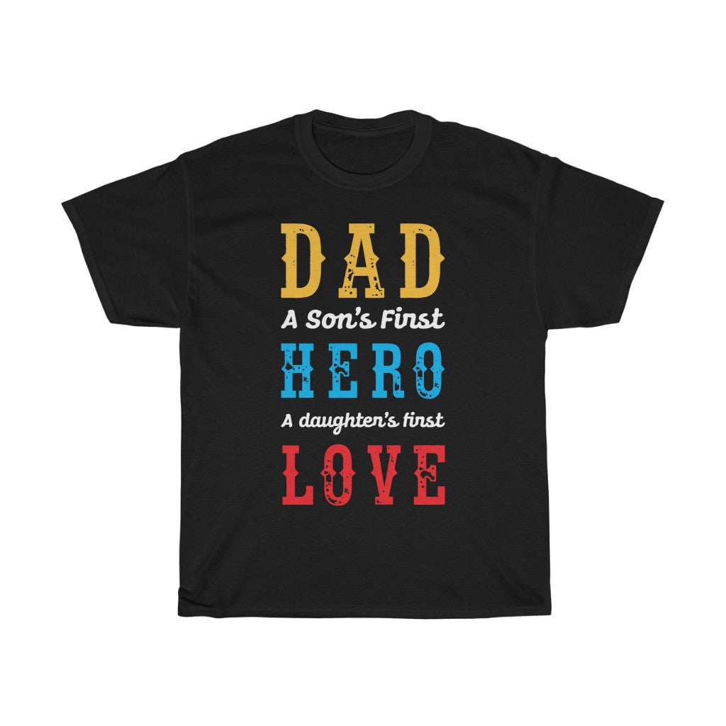 Everybody's Hero T Shirt