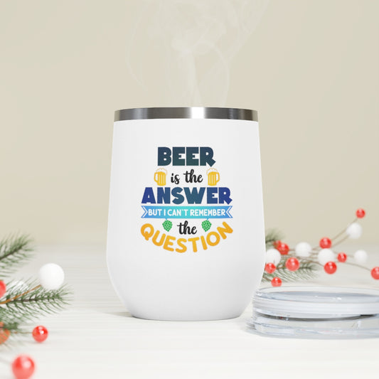 Beer is the Answer Tumbler