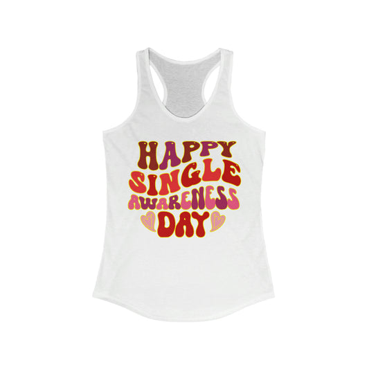 Single Awareness Day Racerback Tank