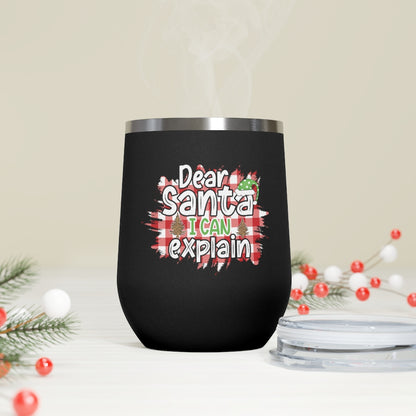 Dear Santa I Can Explain Wine Tumbler