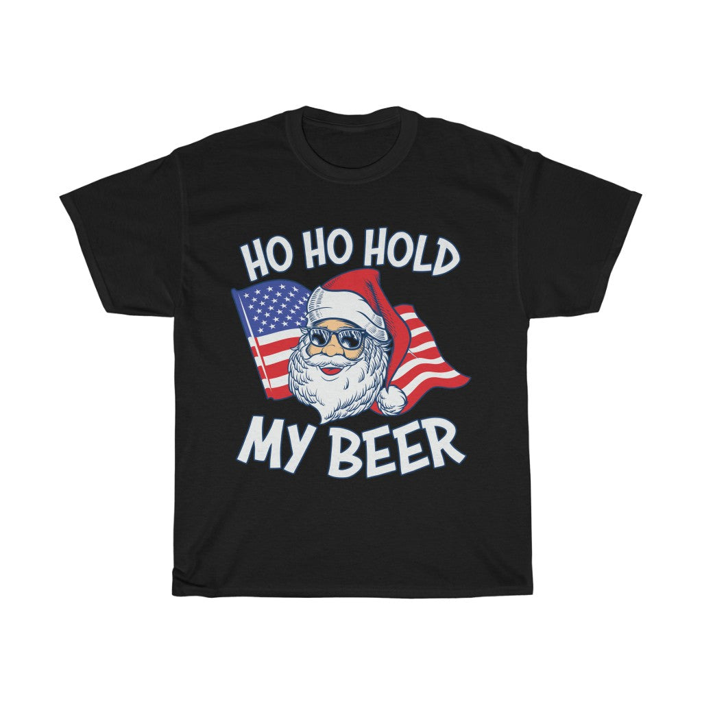 Ho Ho Hold my Beer T Shirt