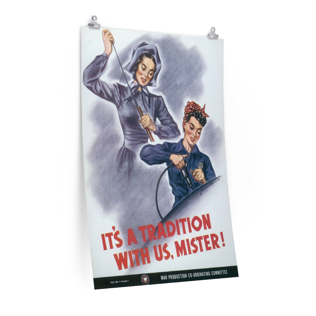 20th Century World Wars Poster: It's A Tradition with Us Mister